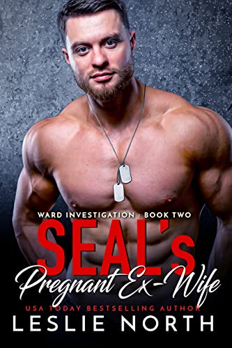 SEAL's Pregnant Ex-Wife book cover
