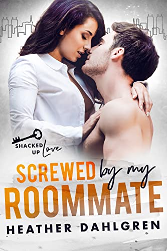 Screwed By My Roommate book cover