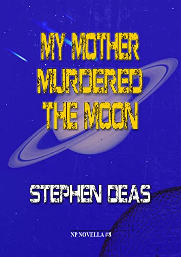 My Mother Murdered the Moon book cover