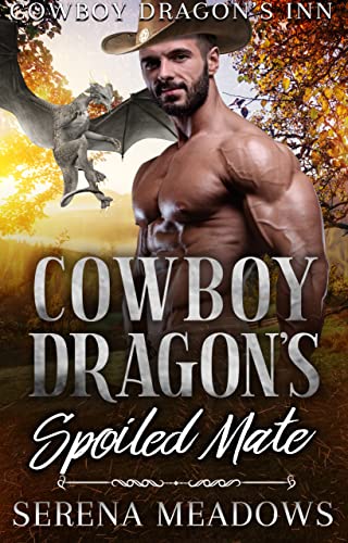 Cowboy Dragon's Spoiled Mate cover