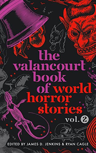 The Valancourt Book of World Horror Stories, Volume 2 book cover
