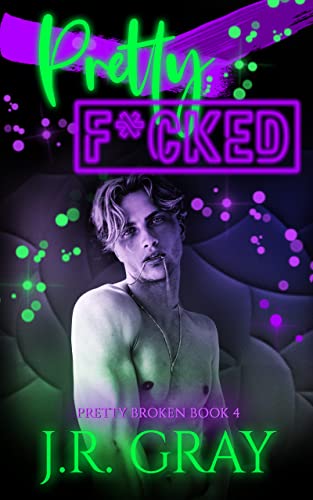 Pretty F*cked book cover
