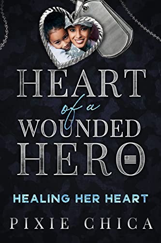 Healing Her Heart (By: Pixie Chica) cover