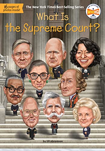 What Is the Supreme Court? (By: Gregory Copeland,Jill Abramson,Who Hq) cover