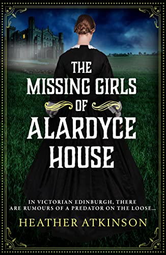 The Missing Girls of Alardyce House book cover