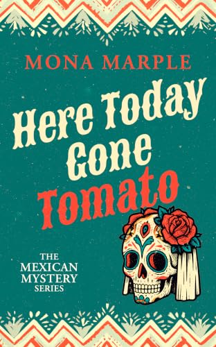 Here Today Gone Tomato book cover