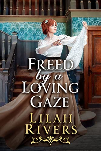 Freed by a Loving Gaze book cover