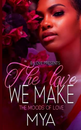 The Love We Make book cover