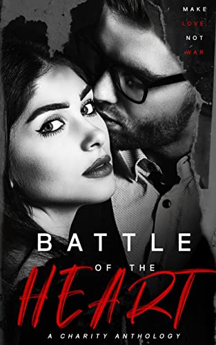 Battle of the Heart: A Charity Anthology book cover