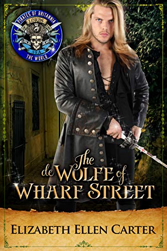 The de Wolfe of Wharf Street (By: Elizabeth Ellen Carter) cover