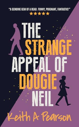 The Strange Appeal of Dougie Neil book cover