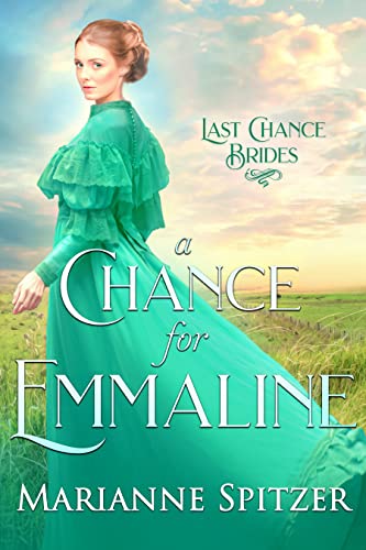 A Chance for Emmaline (By: Marianne Spitzer) cover