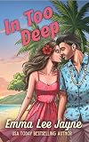 In Too Deep: SEAL Team Romeo