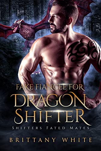Fake Fiancee For Dragon Shifter book cover