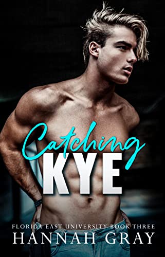 Catching Kye book cover