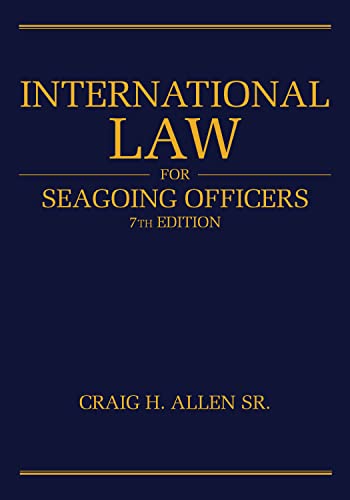 International Law for Seagoing Officers, 7th Edition book cover