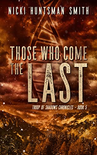 Those Who Come the Last book cover