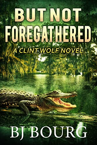 But Not Foregathered book cover