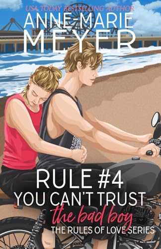 Rule #4: You Can't Trust the Bad Boy book cover