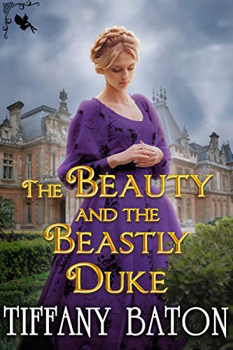 The Beauty and the Beastly Duke book cover