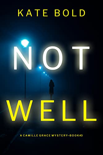 Not Well book cover