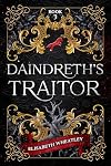 Daindreth's Traitor