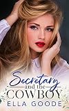 Secretary and the Cowboy (Justice Book 6)