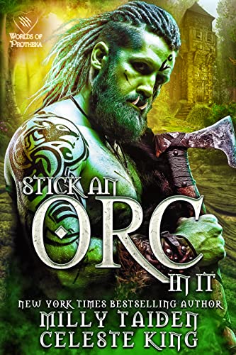 Stick An Orc In It book cover
