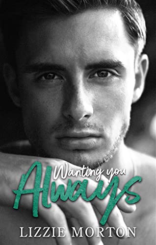 Wanting You Always book cover