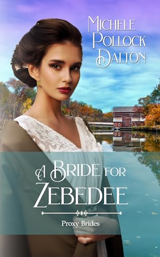 A Bride for Zebedee (By: Kimberly Grist) cover