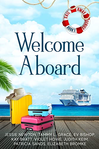 Welcome Aboard (With: Elizabeth Bromke,Judith Keim,Ev Bishop,Tammy L. Grace,Violet Howe,Jessie Newton,Patricia Sands) cover