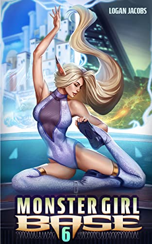 Monster Girl Base 6 book cover