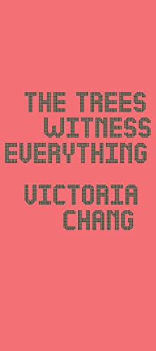 The Trees Witness Everything book cover