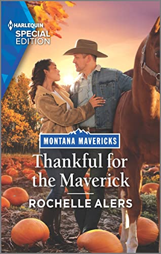 Thankful for the Maverick (By: Rochelle Alers) cover