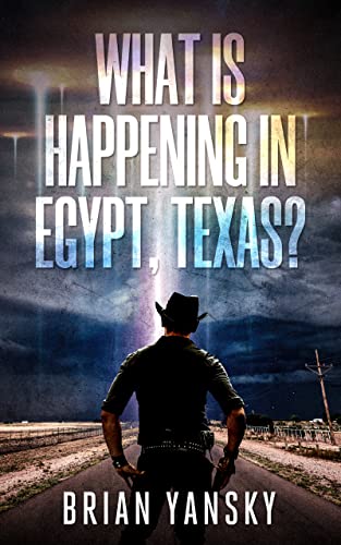 What Is Happening in Egypt, Texas? cover
