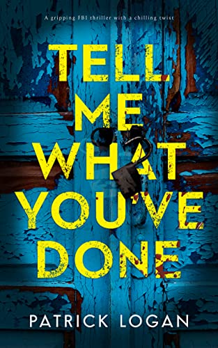 Tell Me What You've Done book cover