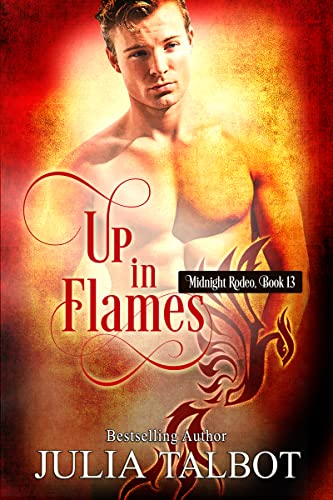 Up in Flames (By: Julia Talbot) cover