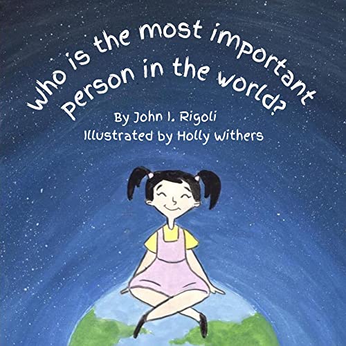 Who is the Most Important Person in the World? book cover