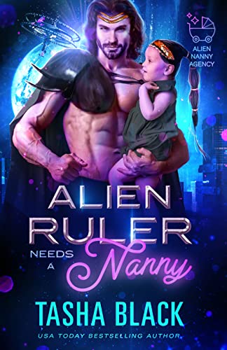 Alien Ruler Needs a Nanny book cover