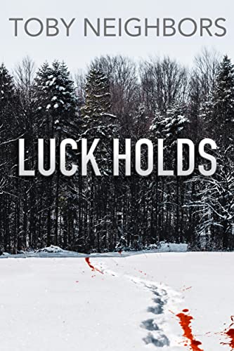 Luck Holds book cover