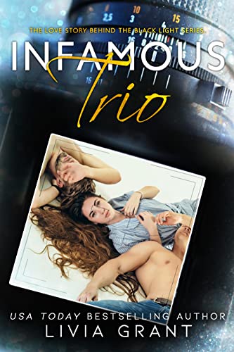 Infamous Trio (By: Livia Grant) cover