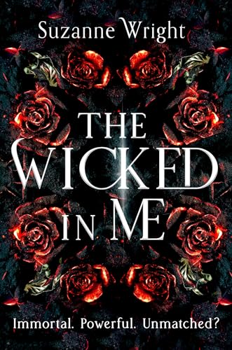 The Wicked In Me: An addictive world awaits in this spicy fantasy romance . . .