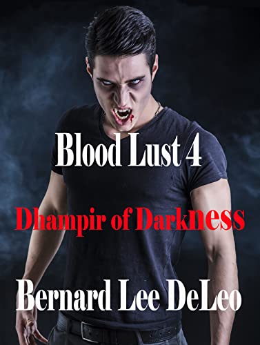 Blood Lust 4: Dhampir of Darkness book cover