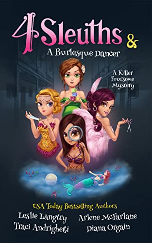 4 Sleuths & A Burlesque Dancer book cover