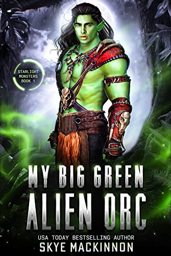 My Big Green Alien Orc book cover