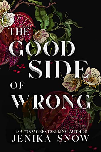 The Good Side of Wrong (By: Jenika Snow) cover