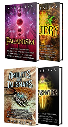 Paganism: Unlocking Ancient, Hellenic, Norse, and Celtic Pagan Beliefs and Practices along with Druidry, Amulets, Talismans, and Reincarnation