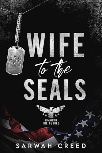 Wife To The SEALs (By: Sarwah Creed) cover