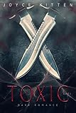 Toxic - t.1 (Dark romance)