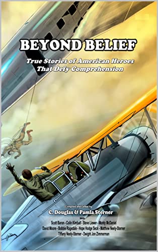 True Stories of American Heroes that Defy Belief book cover